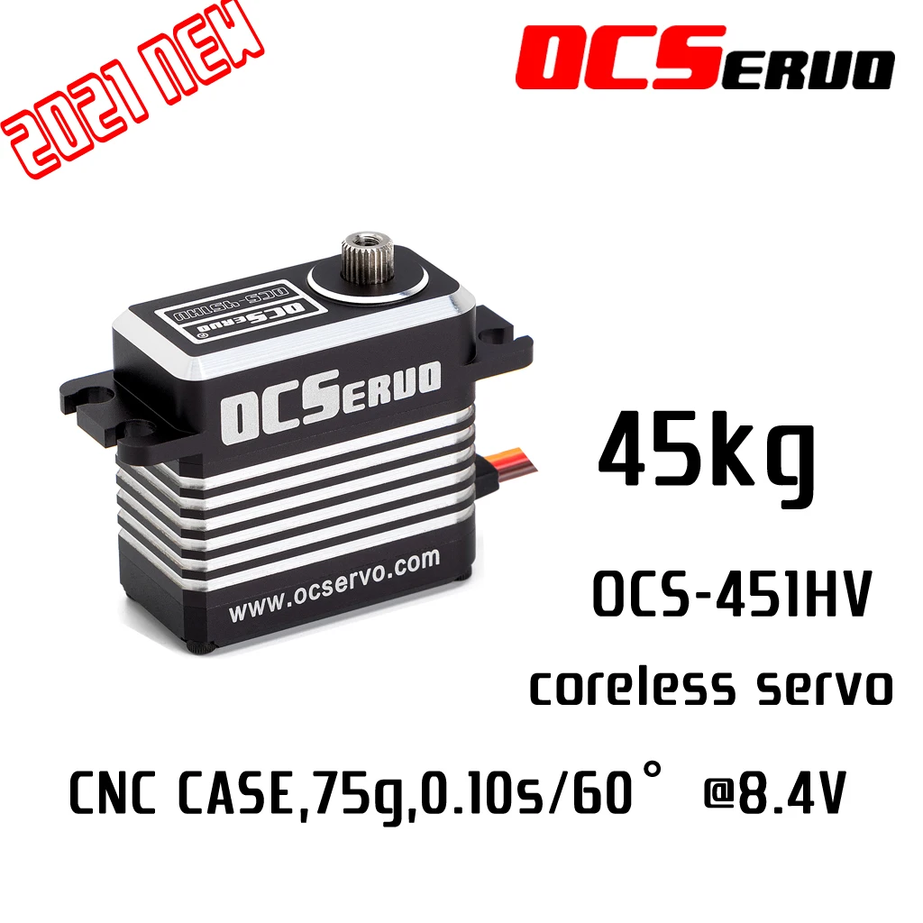 OCS-451HV 8,4 В 45 кг.см 73 г 0,10S/60 °   Бессердечный двигатель, высоковольтный сервопривод с высоким крутящим моментом, стальная шестерня, корпус с ЧПУ, водонепроницаемый