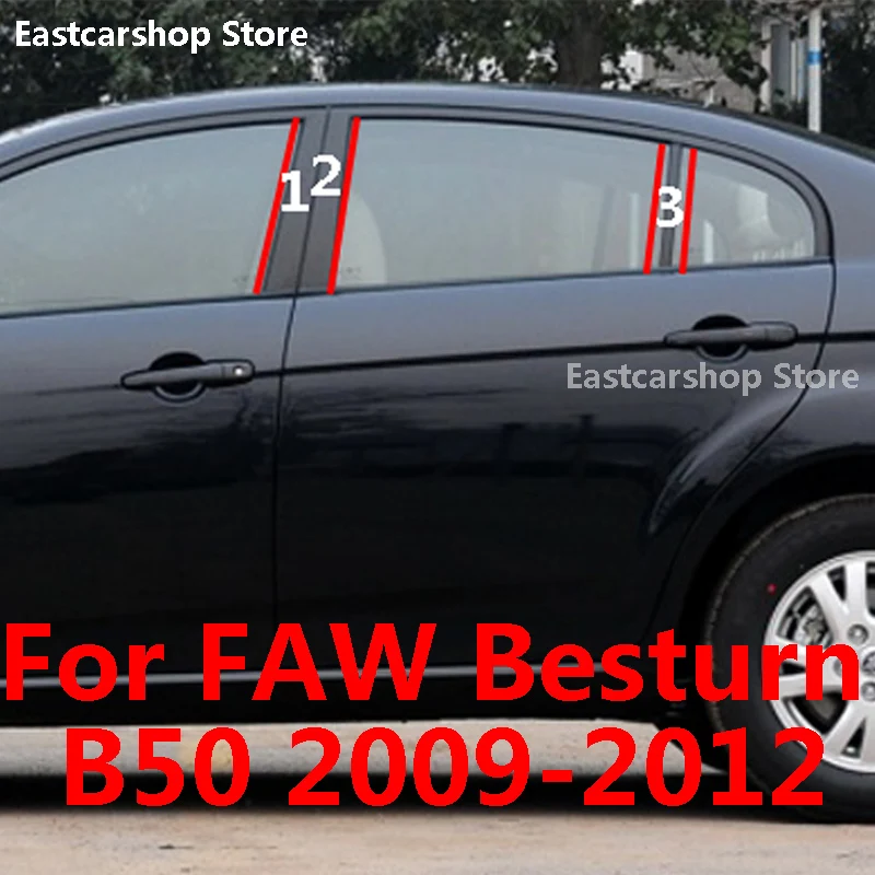 

For FAW Besturn B50 2012 2011 2010 2009 Car Door Window Middle Column Trim B C Pillar Strip Protective Stickers Accessories