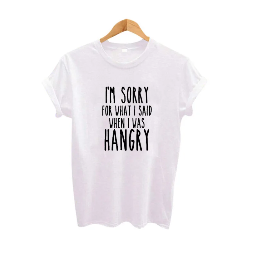 Women Clothing I'm Sorry for What I Said When I Was Hangry Vegetarian T Shirt Women  Harajuku Saying Tshirt Tumblr Hipster Tops