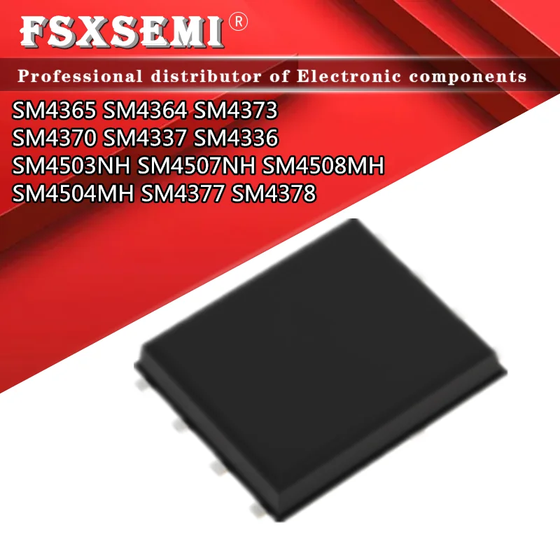 5pcs SM4365 SM4364 SM4373 SM4370 SM4337 SM4336 SM4503NH SM4503 SM4507NH SM4507 SM4508NH SM4508 SM4504NH SM4504 SM4377 SM4378