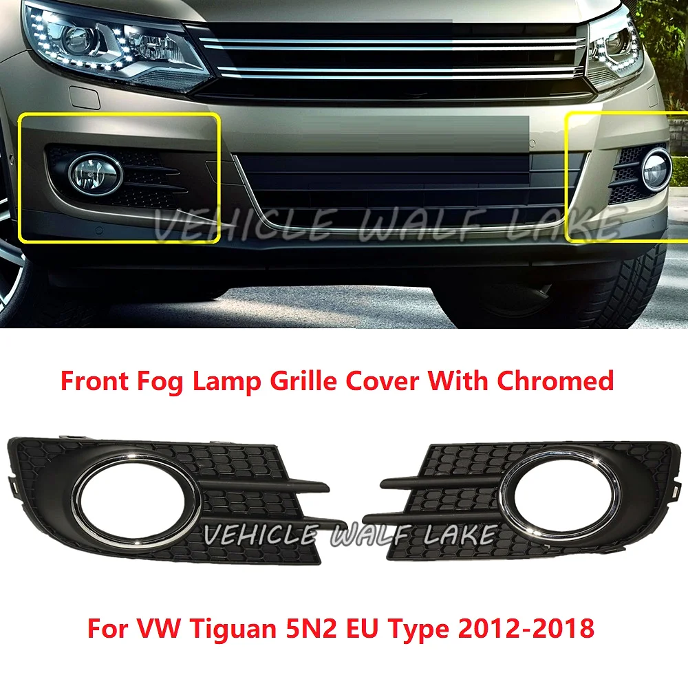 Pair  For VW Tiguan 2012 2013 2014 2015 2016 2017 2018 Car-Styling Front Fog Lamp Light Grille Cover