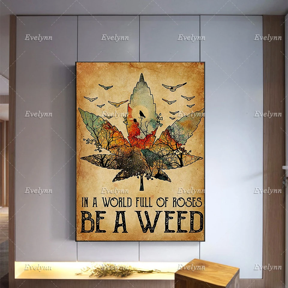 

In A World Full Of Roses Be A Weed Retro Poster, Love Weed Art Home Minimalism Bedroom Decoration Canvas Painting Home Decor