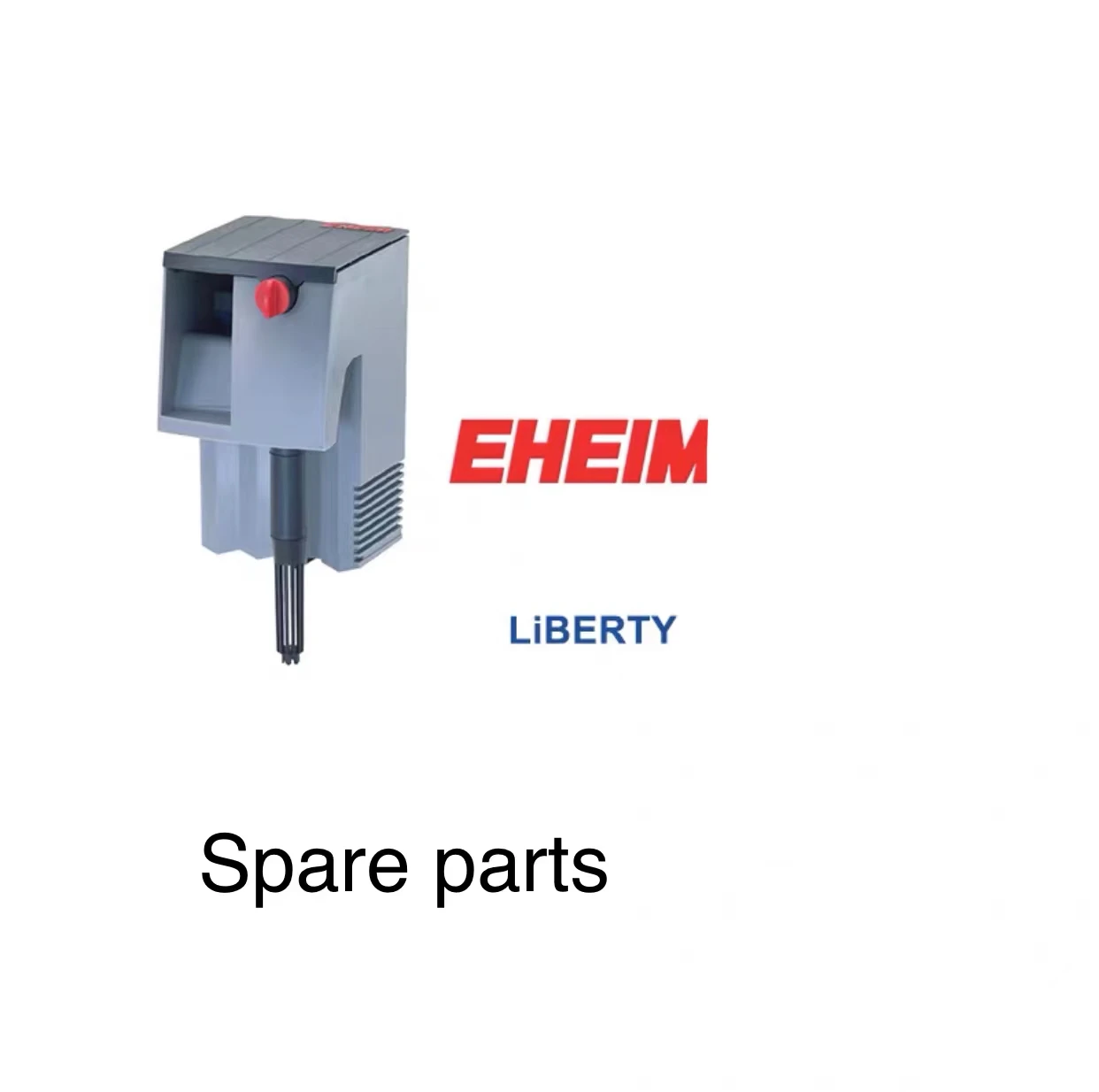 

EHEIM HANG -ON FILTERS LIBERTY SPARE PARTS