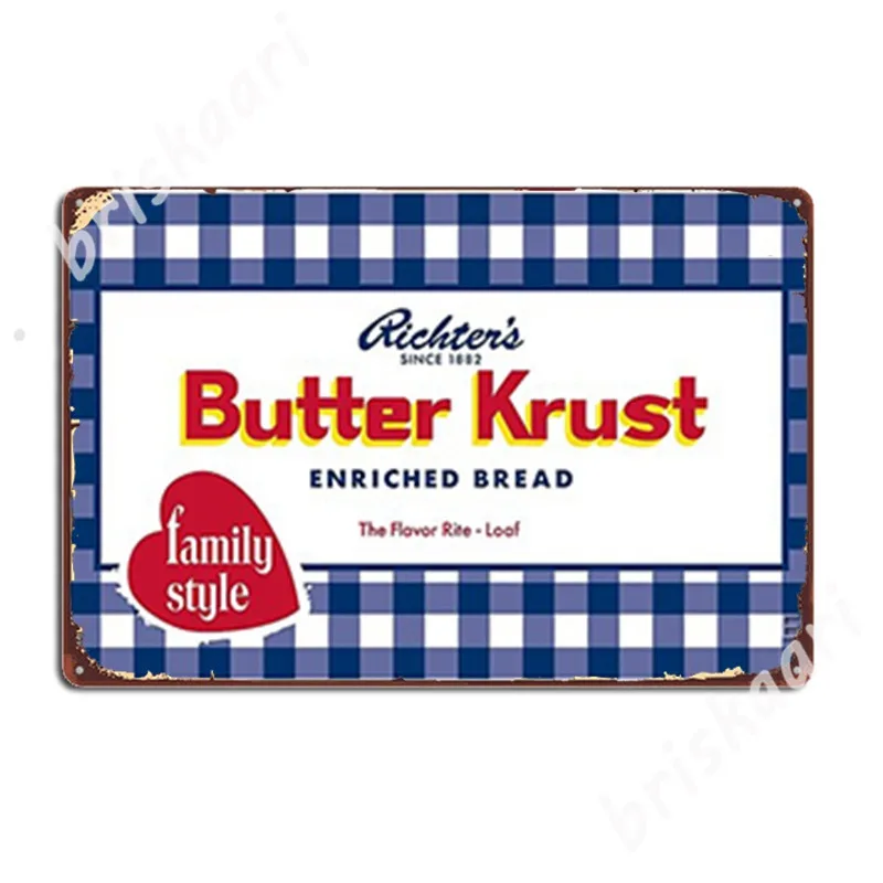 

Butter Krust Bread Classic Design Metal Signs Custom Cinema Kitchen Plaques pub Garage Tin sign Posters