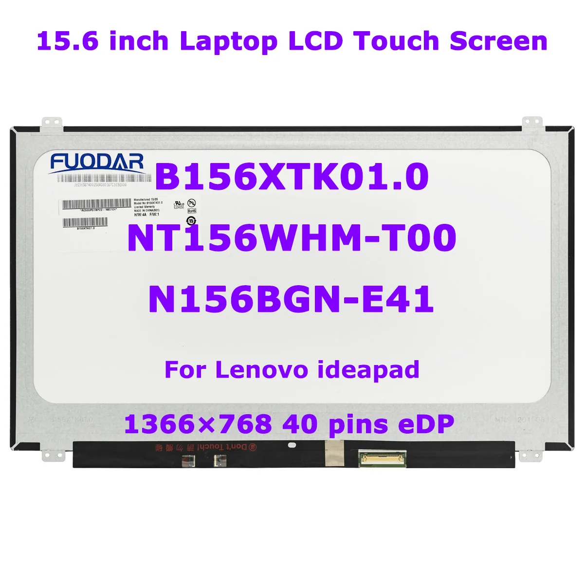 

Laptop LCD Touch Screen 15.6 Inch B156XTK01.0 NT156WHM-T00 N156BGN-E41 For Lenovo Ideapad 110 310 320 330 Touch-15 40pin eD