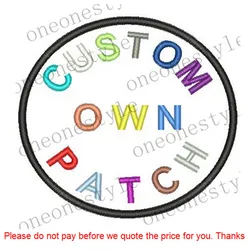 Custom Embroidery Your Logo Patch Custom Embroidered Patches Iron on Clothing Patch with Appliqued Fabric