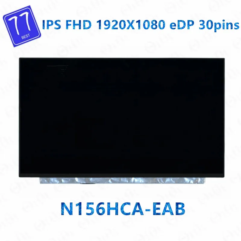 

Original 15.6" Laptop Lcd led Screen N156HCA-EAB FRU 5D10R65301 edp 30 pins IPS FHD 1920X1080 Display Panel Matrix Replacement