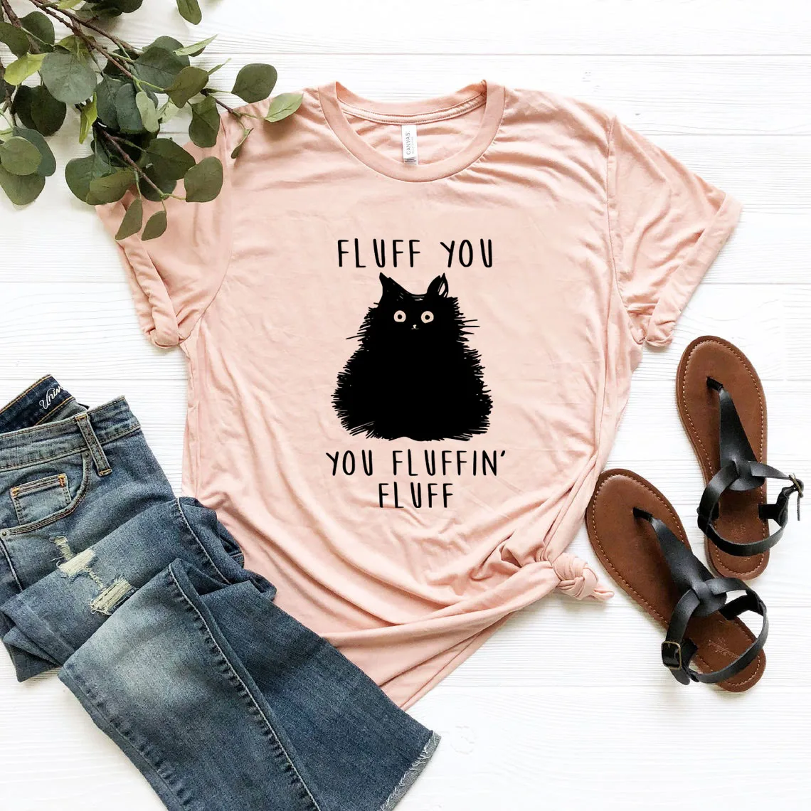 Fluff You You Fluffin Fluff T-Shirt Funny Cat Shirt Funny Sarcastic T Shirt Woman Tshirts Graphic T Shirts Short Sleeve Tees Top