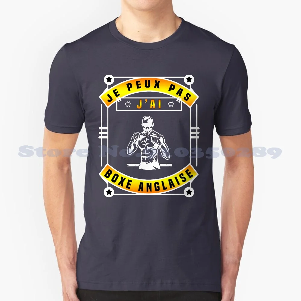 Je Peux Pas J'Ai Boxe Anglaise 100% Cotton T-Shirt Je Peux Pas Jpeux Pas Jai Boxe Anglaise De Boxe Ring 3 Rounds De Frappe Boxe