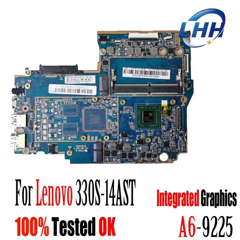 

For lenovo IdeaPad 330S-14AST UMA Motherboard/Mainboard With CPU A6-9225 RAM 4G Integrated Graphics 5B20R32742