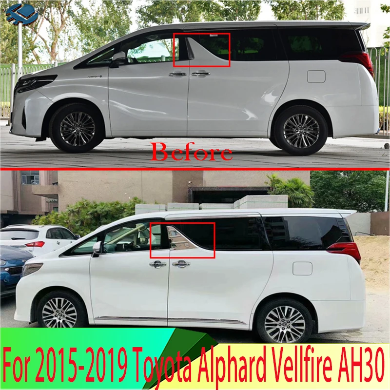 Car Accessories For 2015-2019 Toyota Alphard Vellfire AH30 Car Accessories B pillar outside window trim