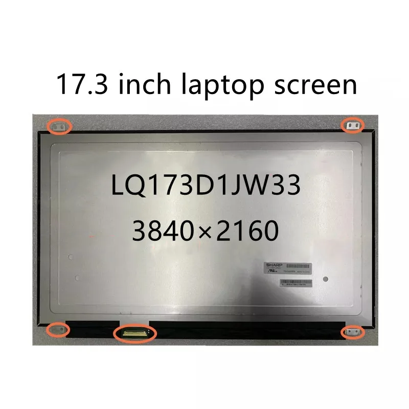 

17.3 inch laptop screen,edp 40pins,3840×2160,100％Adobe RGB,LQ173D1JW33 31 32 31B。