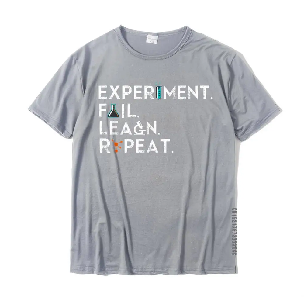 Experiment Fail Learn Repeat Funny Love Science T-Shirt Printing Men Tshirts Slim Fit Cotton T Shirt Personalized