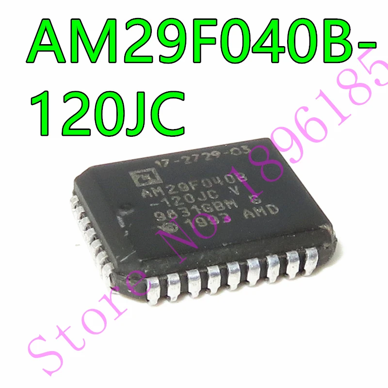 

1pcs/lot AM29F040B-120JI AM29F040B-120JC 4 Megabit (512 K x 8-Bit) CMOS 5.0 Volt-only, Uniform Sector Flash Memory