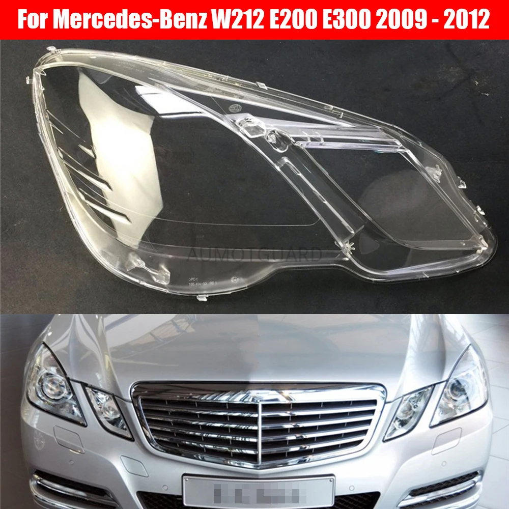 

Car Headlight Lens For Mercedes-Benz W212 E200 E260 E300 E350 2009 2010 2011 2012 Car Headlight Headlamp Lens Auto Shell Cover