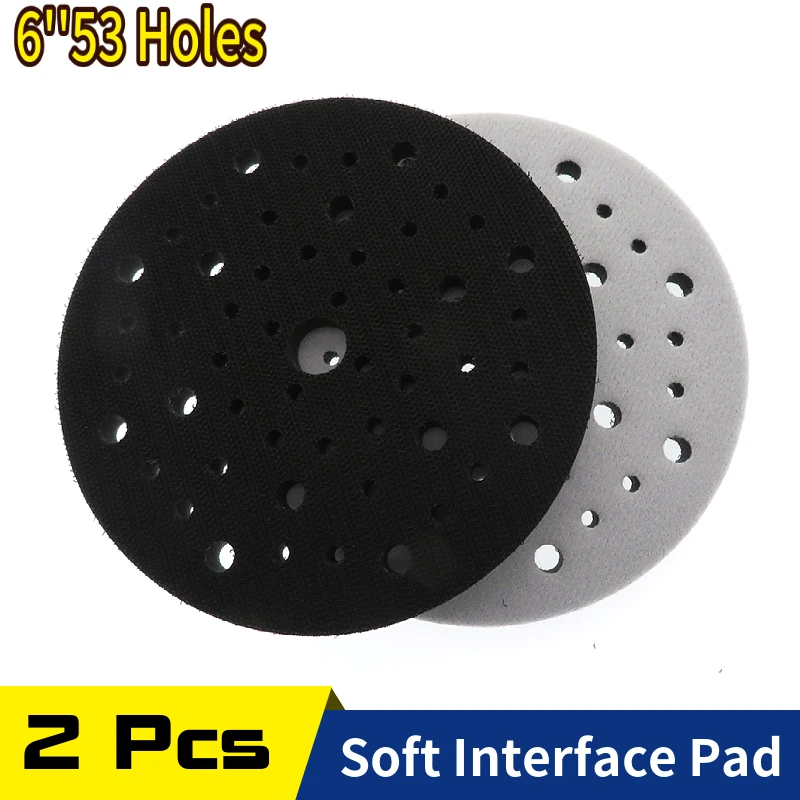 2PCS Soft Interface Pad  Hook and Loop Sanding Disc Buffer Sponge Interface Cushion Pad for  Backing Pad 6 Inch 150mm 53-Hole