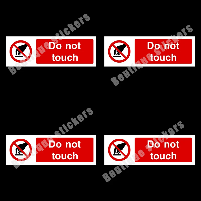 

4-piece Set Do Not Touch Sign Sticker Warning Sticker Cover Scratch Waterproof Custom Hot Sale High Quality PVC Vinyl Sticker