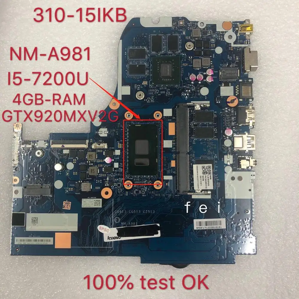 

NM-A981 for Lenovo 310-15IKB Notebook Motherboard CPU I5 -7200U DDR4 4G RAM GT920M V2G 100% Test OK