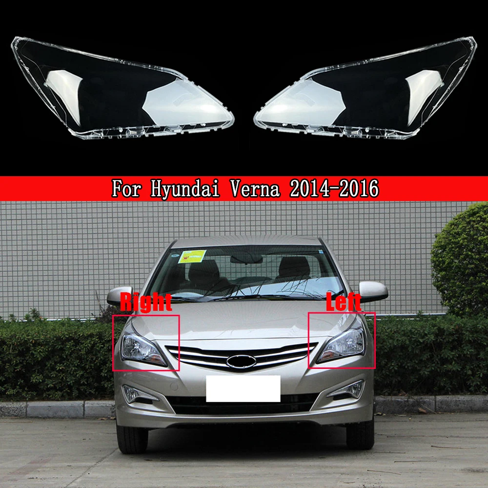 

For Hyundai Verna 2014 2015 2016 Transparent Headlight Cover Headlamp Shell Clear Lens Plexiglass Replace Original Lampshade