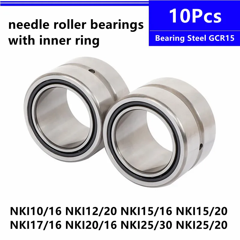 10pcs NKI10/16 NKI12/20 NKI15/16 NKI15/20 NKI17/16 NKI20/16 NKI25/30 NKI25/20 Needle Roller Bearing With Inner Ring