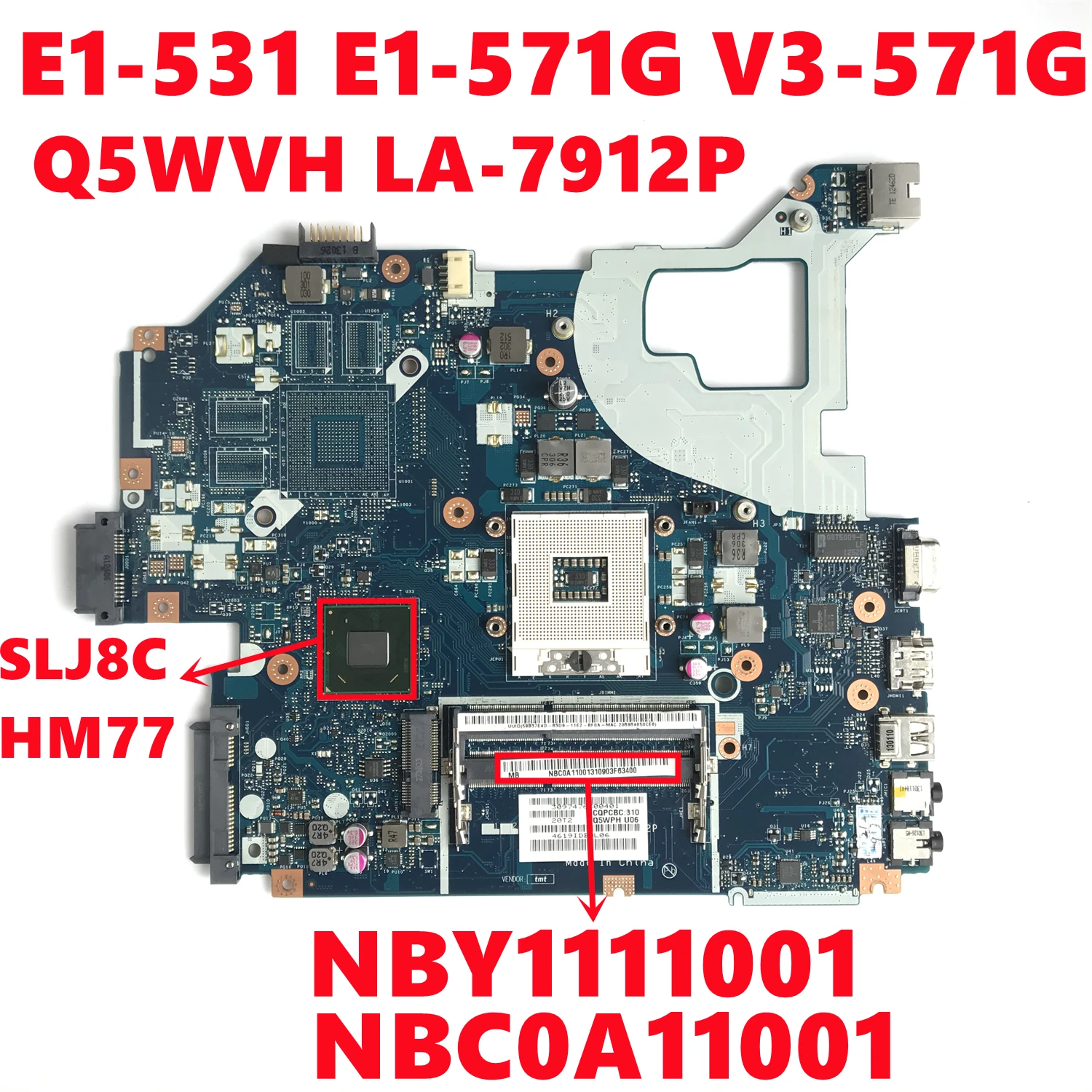 Материнская плата NBY1111001 NBC0A11001 для Acer E1-531 E1-571G V3-571G, материнская плата Q5WVH LA-7912P, системная плата SLJ8C HM77 DDR3, полностью протестирована