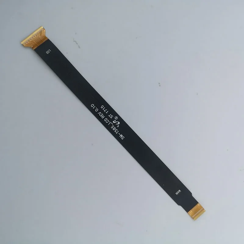 

For Samsung T580 T585 SM-T580 SM-T585 SM-T585M SM-T585K SM-T587P Main board Motherboard LCD Flex Cable Ribbon