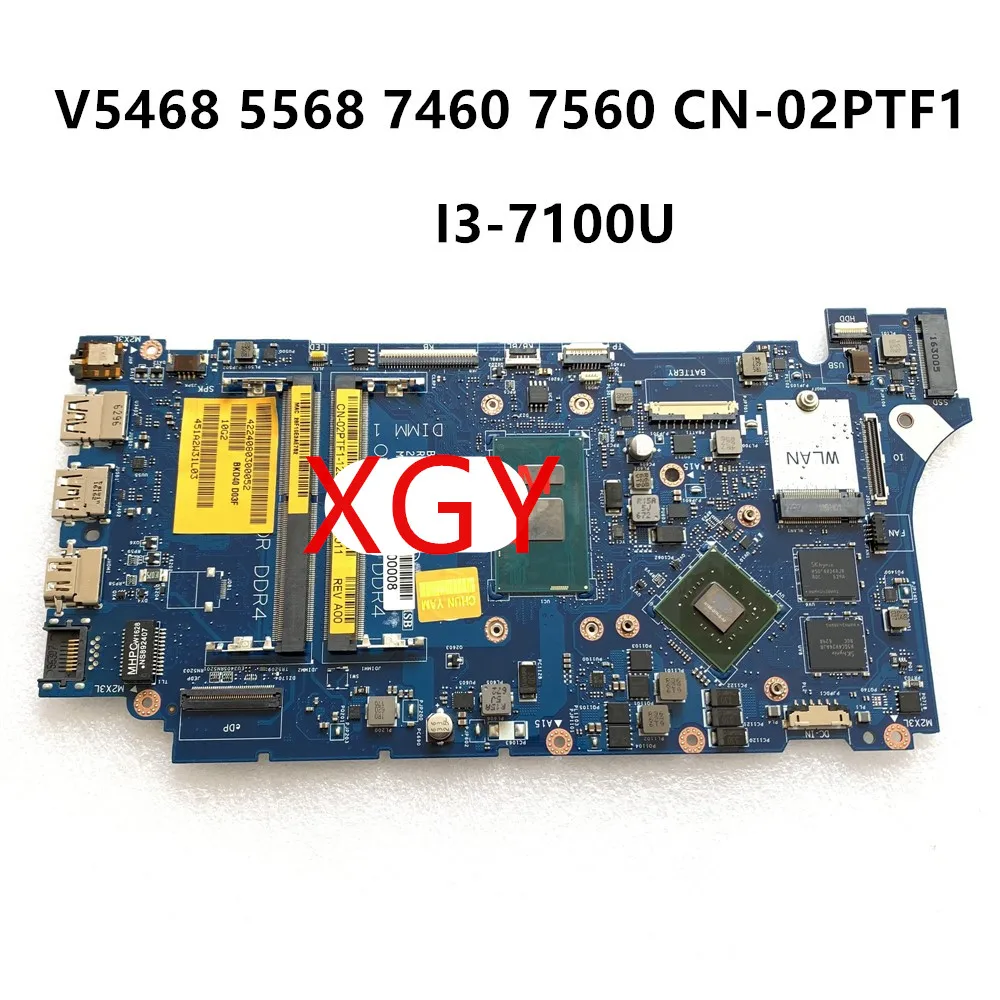 

FOR Dell DELL vostro 5468 5568 7460 7560 motherboard LA-D821P 2PTF1 02PTF1 I3 100% Test ok