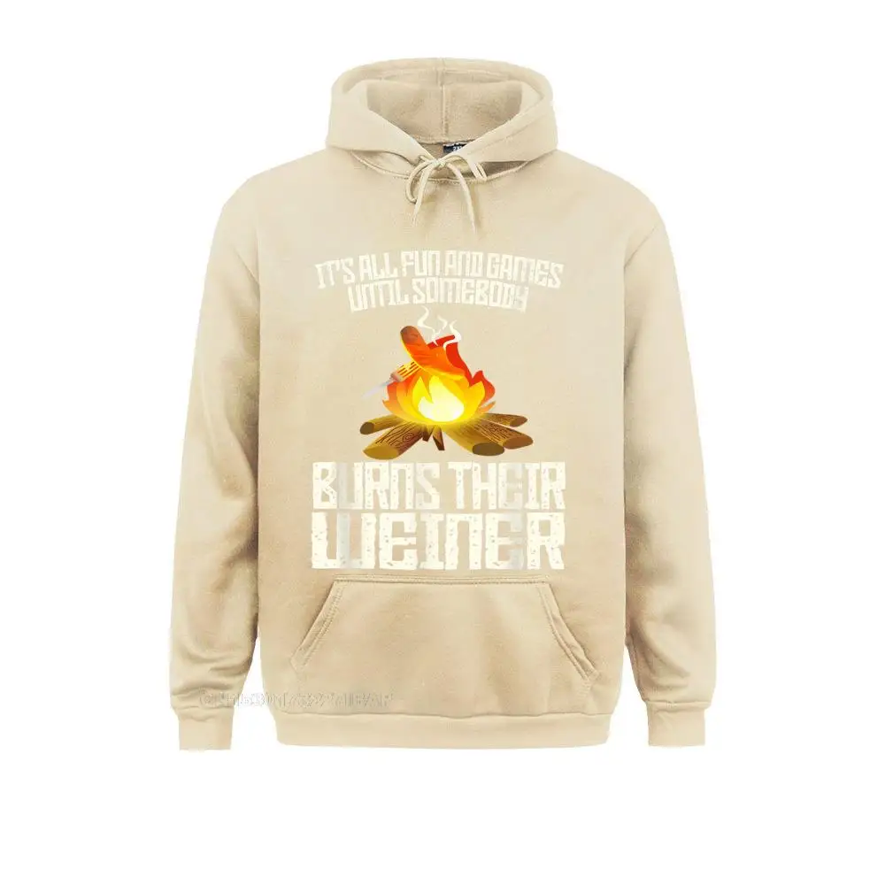 It's All Fun And Games Until Somebody Burns Their Weiner Company Printed On Sweatshirts Hoodies For Women Hoods Classic