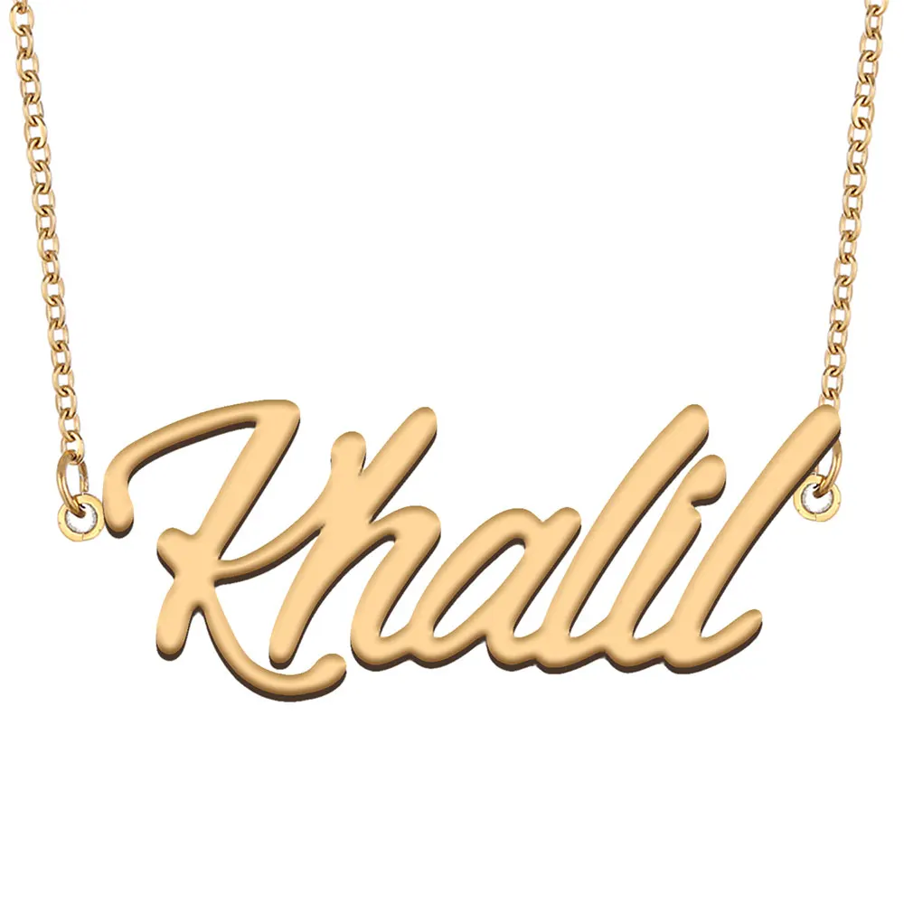 

Khalil Name Necklace for Women Stainless Steel Jewelry Dainty Personalized Nameplate Pendant Femme Mother Friends Party Gift