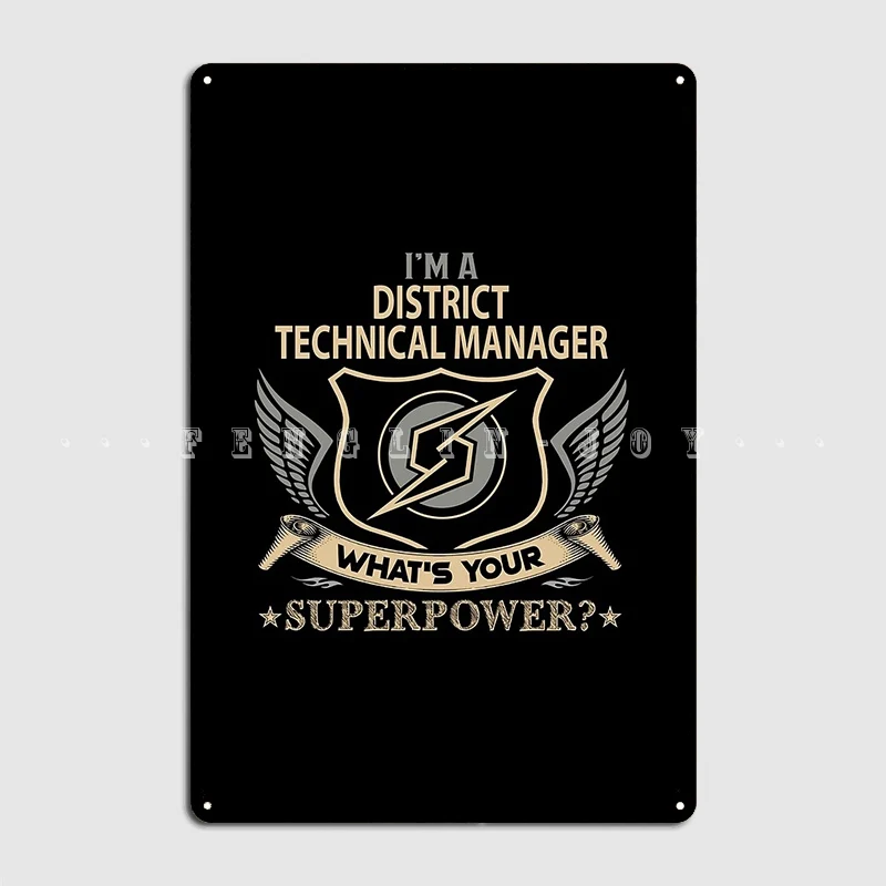 District Technical Manager Superpower Job Metal Sign Club Home Bar Cave Decoration Plates Tin Sign Posters