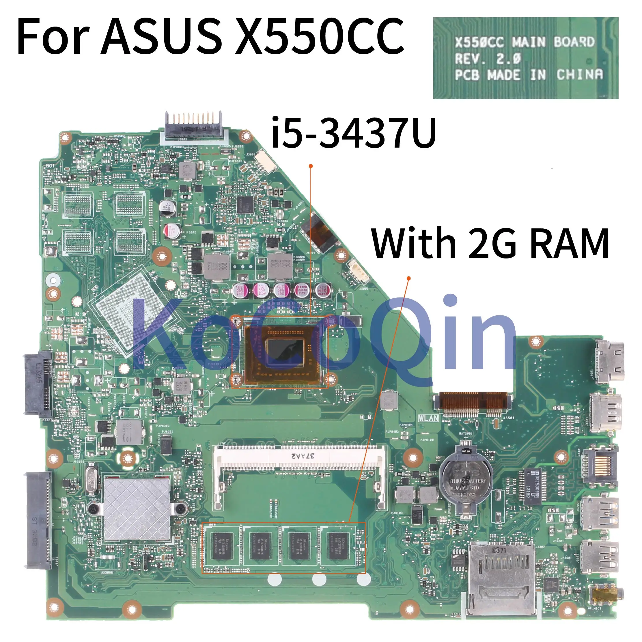 

KoCoQin Laptop motherboard For ASUS X550CC A550C R510C X550CC Y581C X552C X550CA Mainboard REV:2.0 SR0XL I5-3437U With 2G RAM