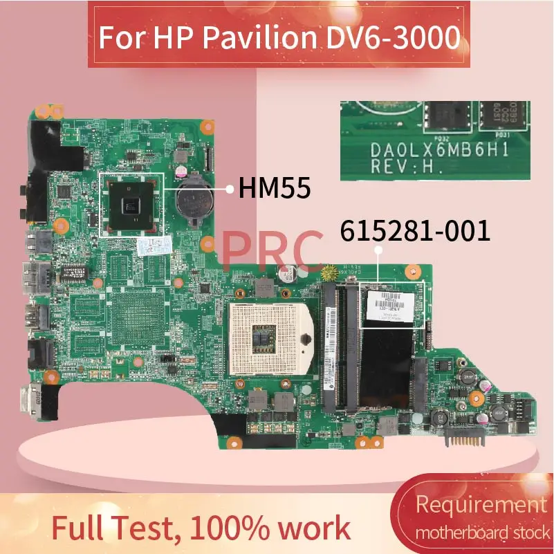 615281-001 615281-501 For HP Pavilion DV6-3000 Notebook Mainboard DA0LX6MB6H1 HM55 DDR3 Laptop Motherboard