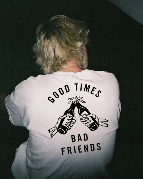 

Good Times Bad Friends Letter T-Shirt Casual Stylish Fashion Clothing O-Neck Tumblr Aesthetic Graphic Quote Tops shirt