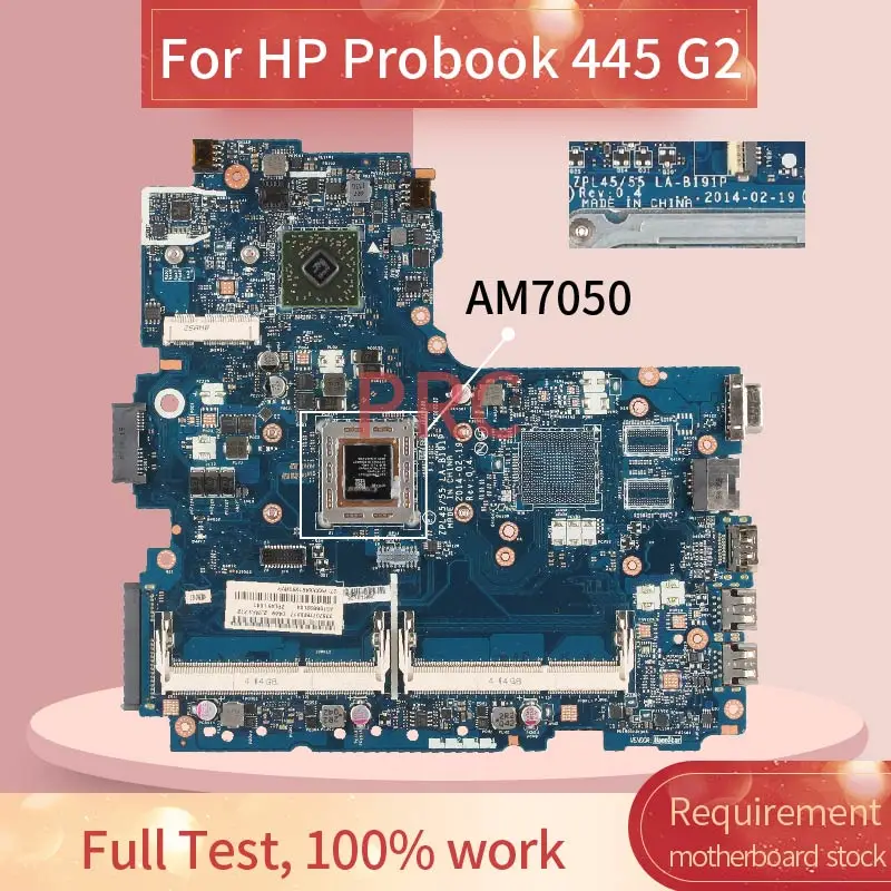 LA-B191P  For HP Probook 445 G2 455 G2 Laptop Motherboard ZPL45/55 LA-B191P  A6-7050 DDR3 Notebook Mainboard Tested