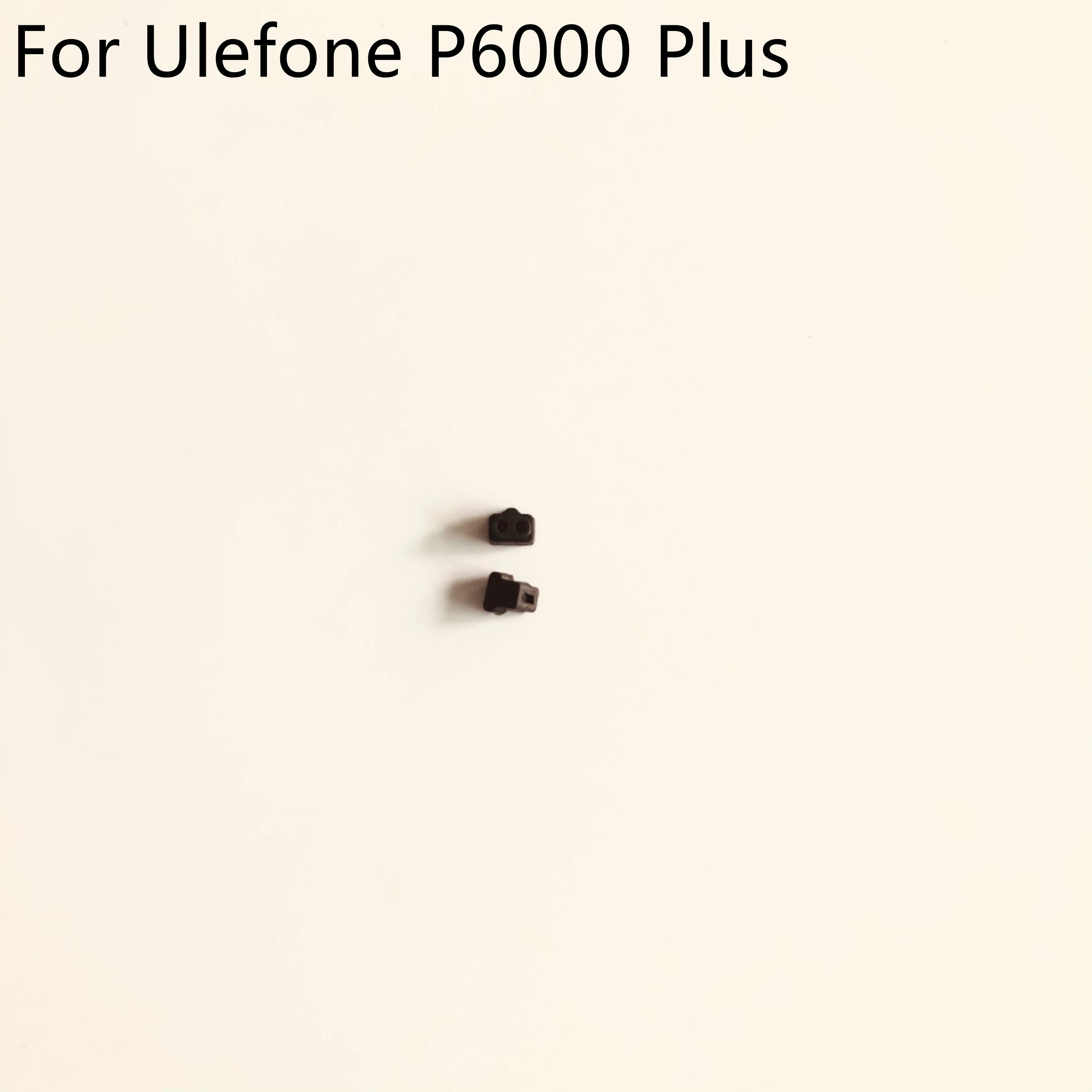 ​Ulefone P6000 Plus Phone Proximately Sensor Rubber Sleeve For Ulefone P6000 Plus MT6739 6.00