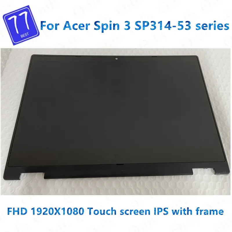 Original 14'' LCD Display Touch Screen For Acer Spin 3 SP314-53 SP314-53GN-52F4 SP314-53GN-52GR SP314-53GN-71NS SP314-53N-376N