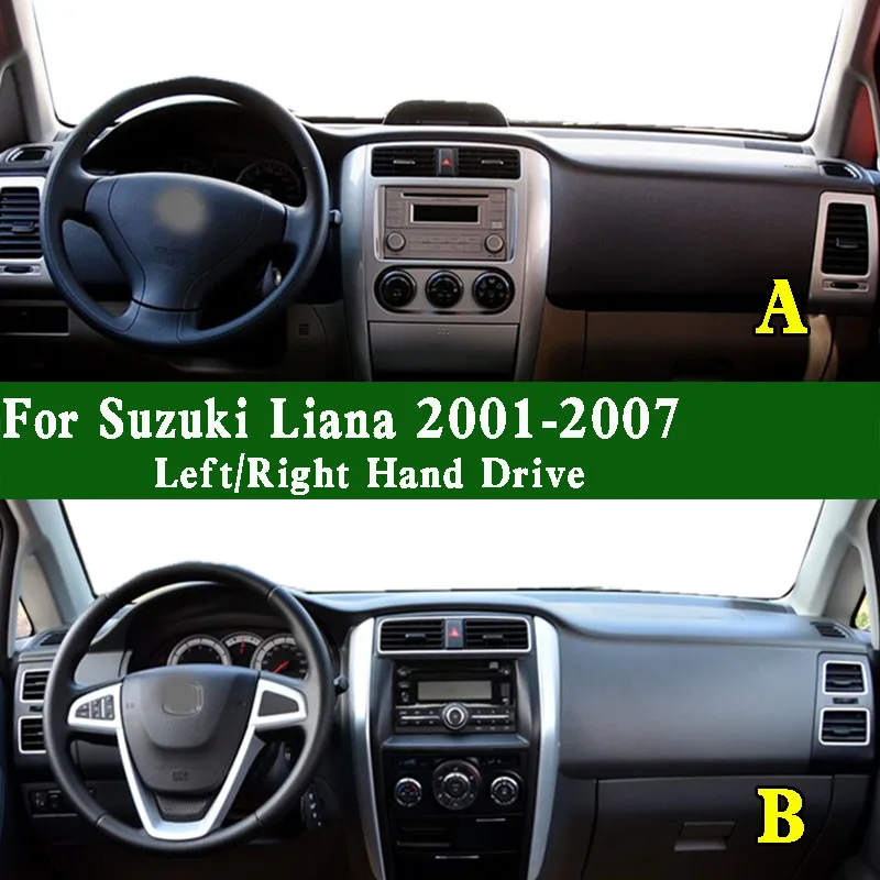 For Suzuki Liana Rxi Kombi 2001-2007 Dashboard Cover Instrument Panel Dash Mat Anti-slip Anti-Dirt Proof Sunscreen Dashmat Pad