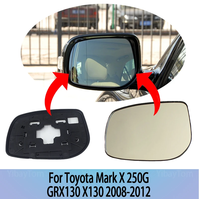 

Side Rearview Exterior Wide Angle Left & Right Rearview Mirror Glass for Toyota Mark X 250G GRX130 X130 2008-2012