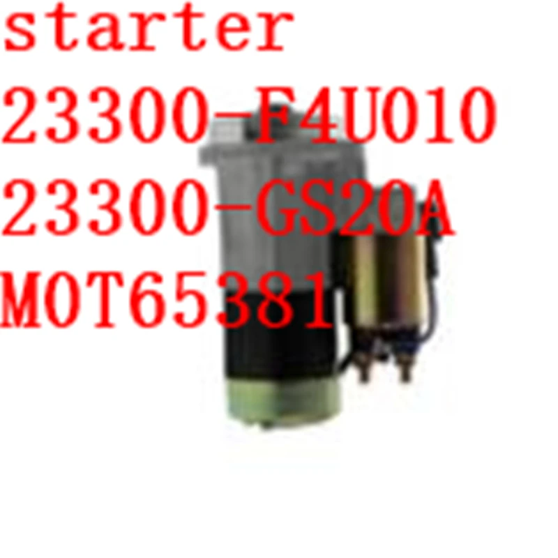 Free Fast Shipping Starter 23300-F4U010 M0T65381 23300-GS20A Use for Car K21 K25 Forklift Parts