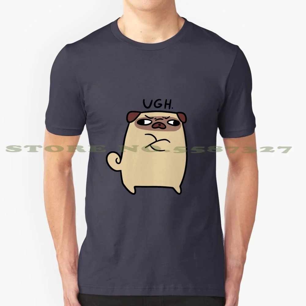 Ugh Pug 100% Cotton T-Shirt Dog Dogs Animals Pets Ugh Pug Pug Ugh Pug Saying Ugh Arms Crossed Crossed Arms Angry Pug Pug Mad