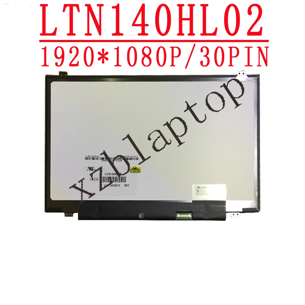 

14inch1920*1080 IPS slim laptop lcd display screen LTN140HL02 fit B140HAN01.3.2 N140HCE-EAA EAB EBA LP140WF6 SPB1C1 B140HAT02.0