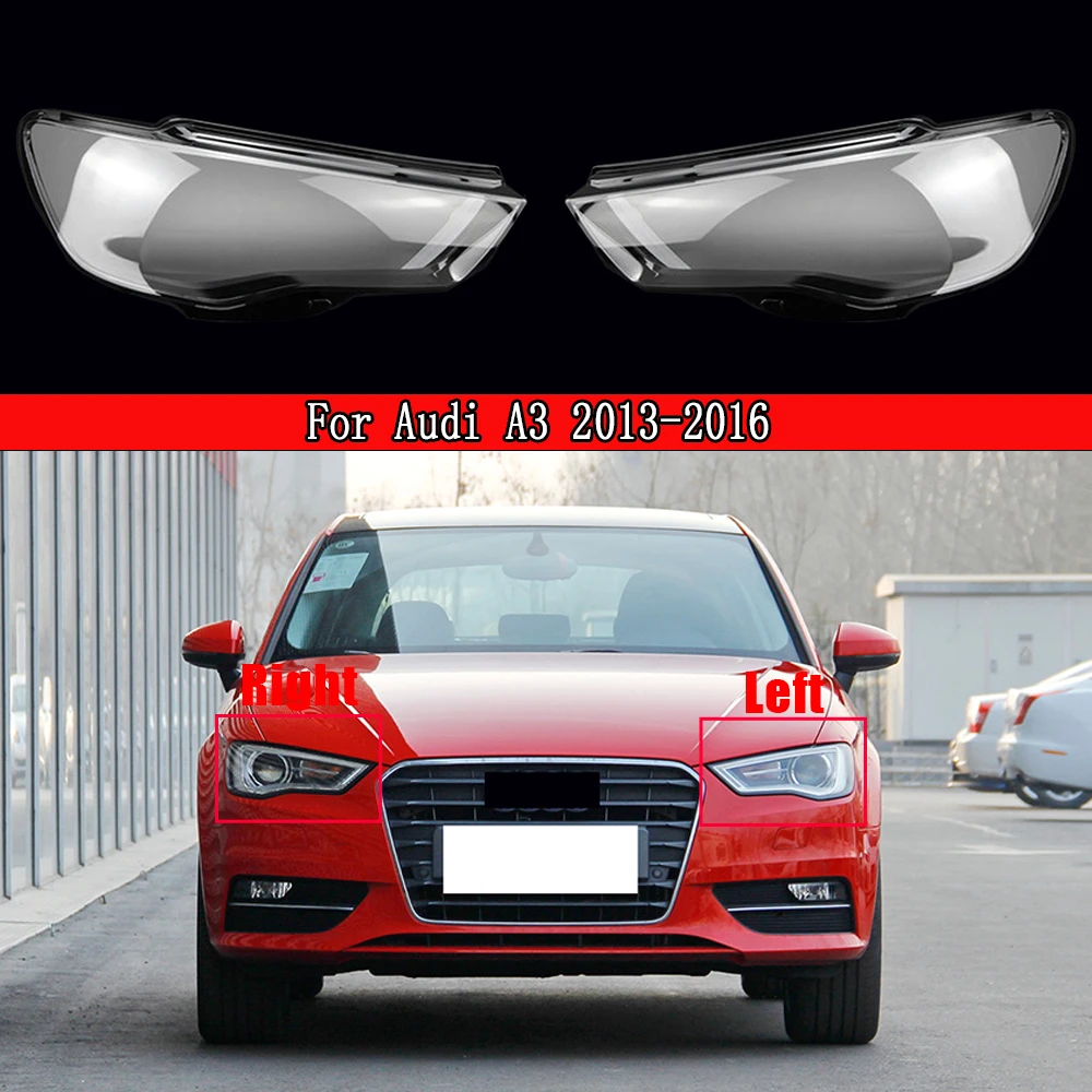 

Car Headlight Cover Lens Glass Shell Front Headlamp Transparent Lampshade Auto Light Lamp For Audi A3 2013 2014 2015 2016