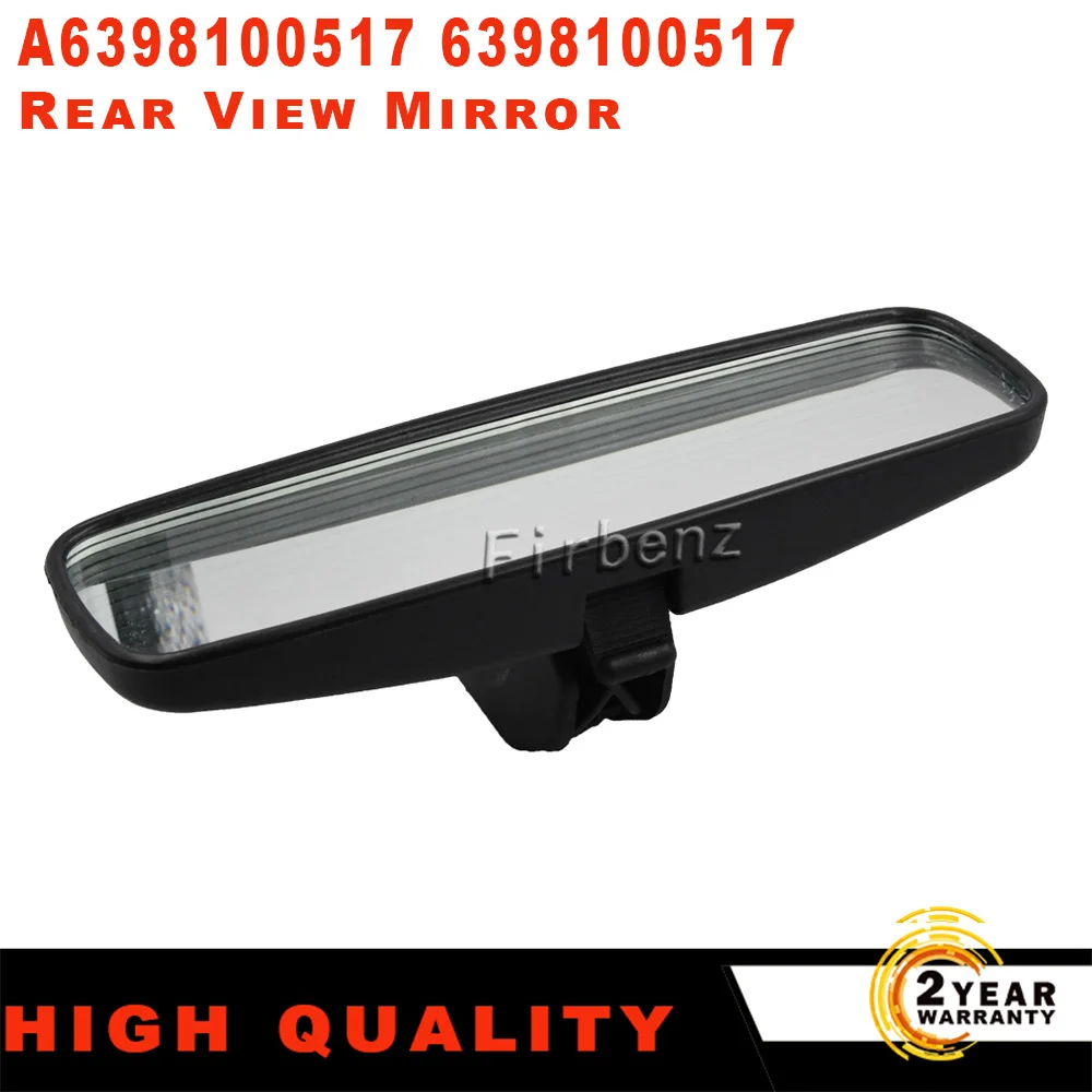 Inside Interior Rear View Mirror Sprinter Vito For Mercedes Benz A6398100517 6398100517 Car Accessories