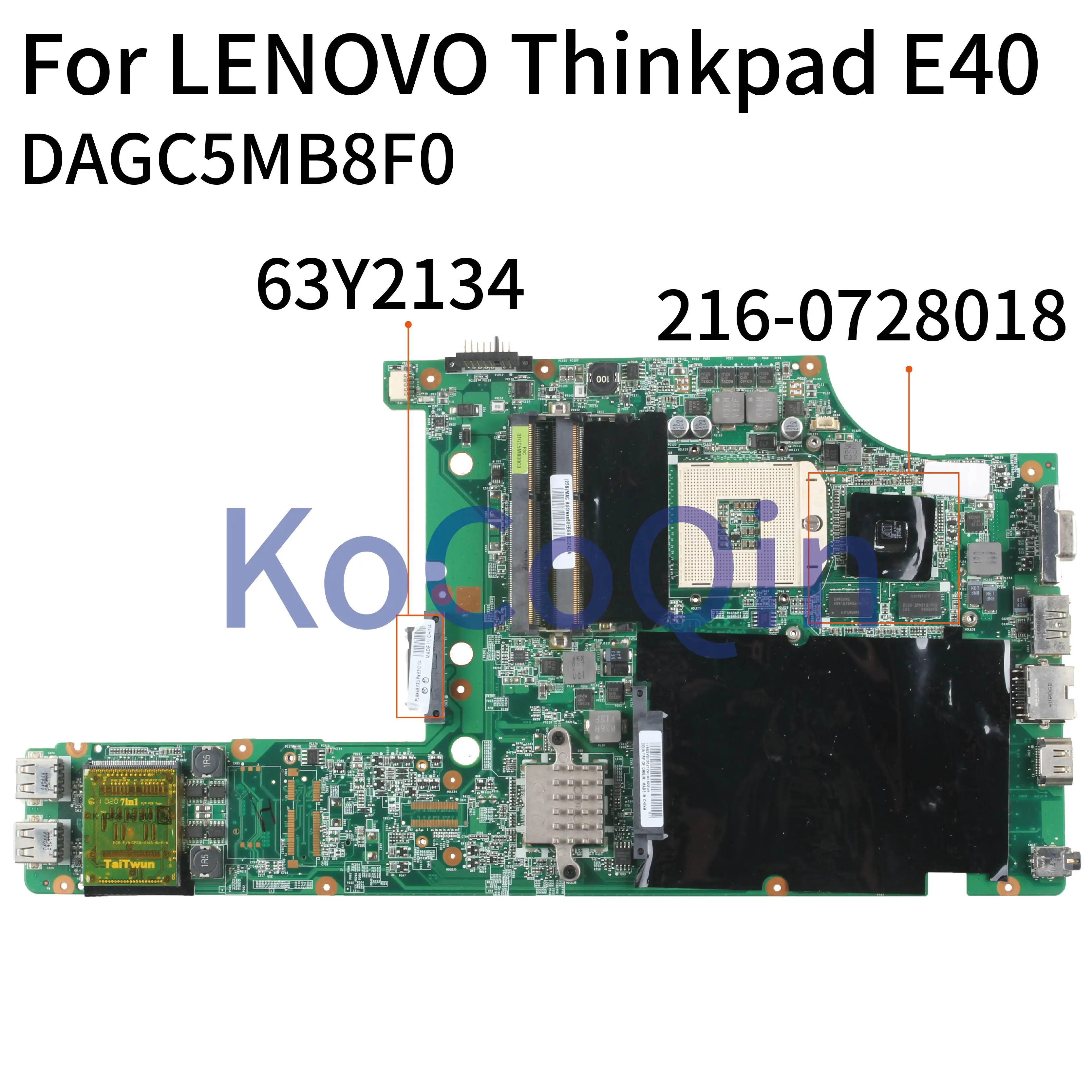 

KoCoQin Laptop motherboard For LENOVO Thinkpad E40 Mainboard 63Y2134 DA0GC5MB8F0 HM55 216-0728018