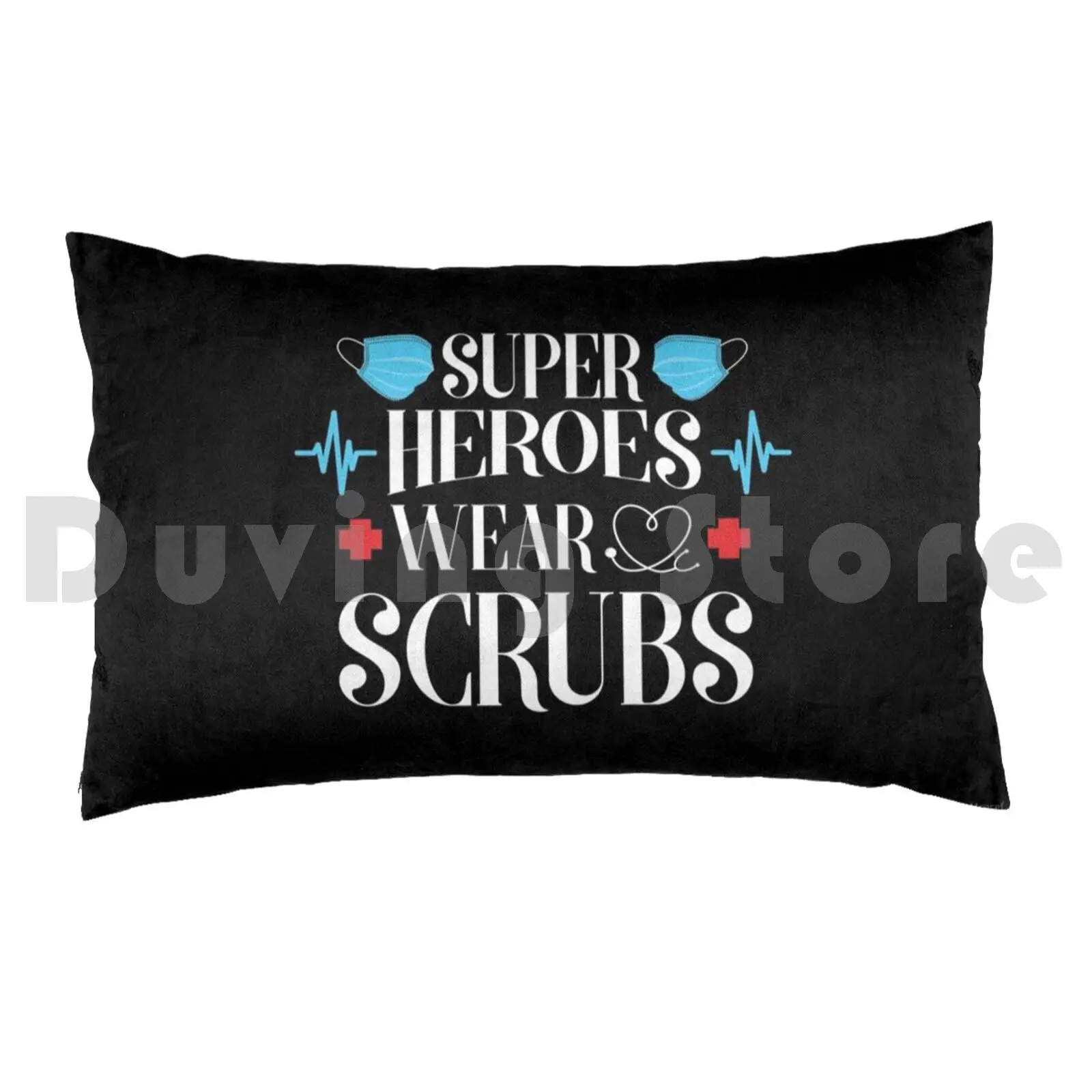 Super Heroes Wear Scrubs Pillow Case Printed 35x50 Nurse Nurse Accessories Nurse Accessories For Women Nurse