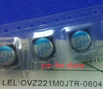 100PCS OVZ221M0JTR-0604  6.3V220UF 6.3X4 original authentic solid chip capacitor OVZ221M0JTR-0604 220UF 6.3V 6.3*4