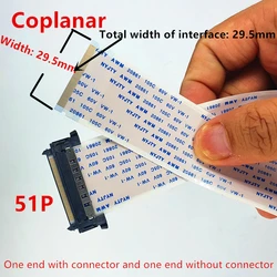 51Pin 4K HDTV LCD LED Ribbon Cable AWM 20706 20861 105C 60V VW-1 One end with socket and the other without socket 29.5MM