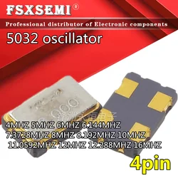 Oscilador 5032 OSC de 5 piezas, 4 pines, 5X3,2mm, 4MHZ, 5MHZ, 6MHZ, 6.144MHZ, 7,3728 MHZ, 8MHZ, 8.192MHZ, 10MHZ, 11,0592 MHZ, 12MHZ, 12.288MHZ, 16MHZ