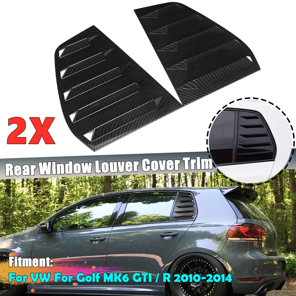 

2PCS Car Rear Window Side Louvers Vent Cover Trim For VW For Golf 6 MK6 GTI R MODELS 2010-2014 Window Louver Side Vent Trim