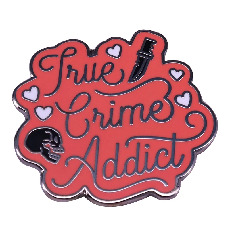 True Crime Addict Enamel Pin serial killer Brooch lost myself Badge murderino series jewelry